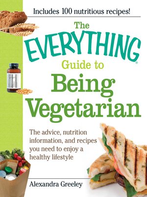 cover image of The Everything Guide to Being Vegetarian
